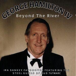 Portada de Álbum "Beyond The River", de George Hamilton IV