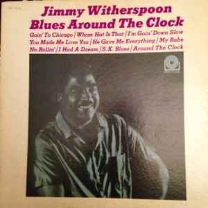 Portada de Álbum "Blues Around The Clock", de Jimmy Witherspoon