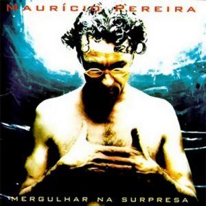Portada de Álbum "Mergulhar Na Surpresa", de Mauricio Pereira
