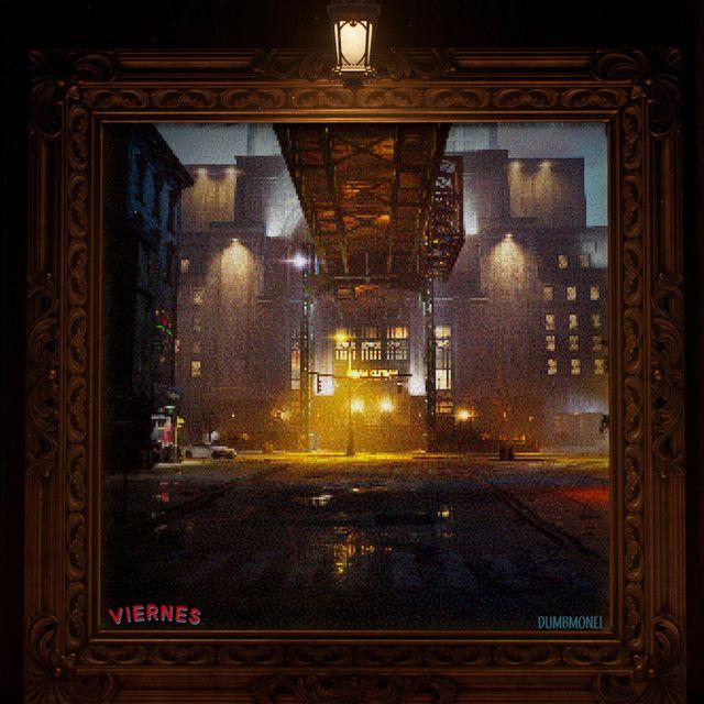 Capa do Single/EP "Viernes", de Dumbmonei