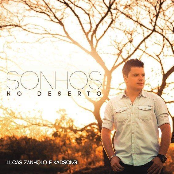 Portada de Álbum "Sonhos no Deserto", de Lucas Zanholo