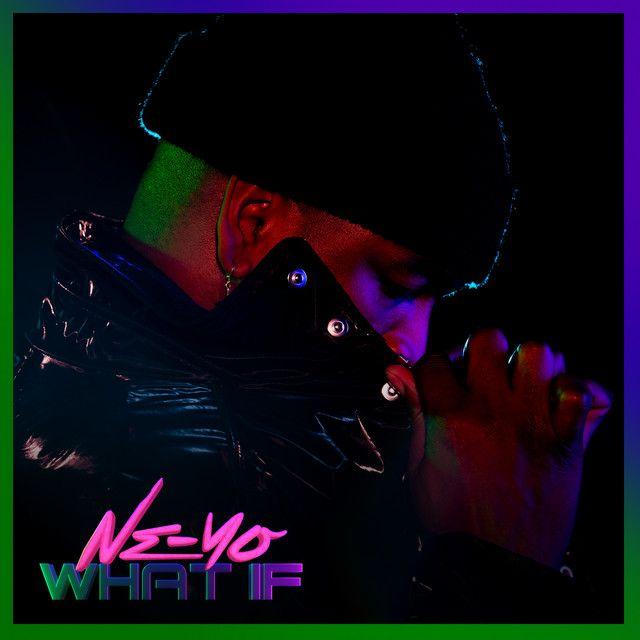 Portada del álbum "What If", de Ne-Yo