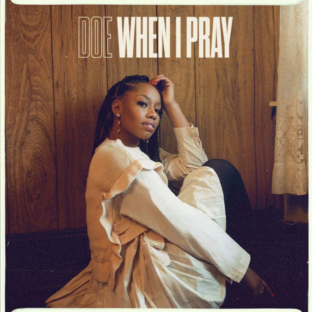 Portada de Sencillo/EP "When I Pray", de Doe