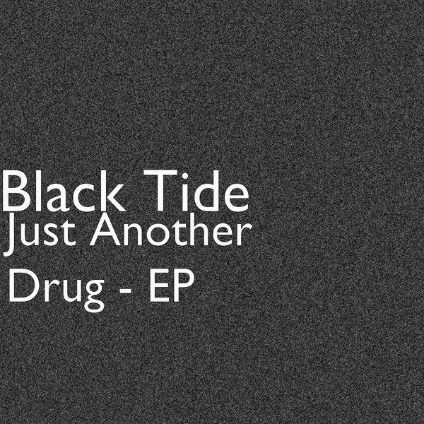Capa do Álbum "Just Another Drug", de Black Tide