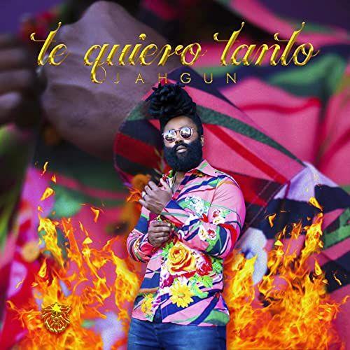 Portada de Sencillo/EP "Te Quiero Tanto", de Jahgun