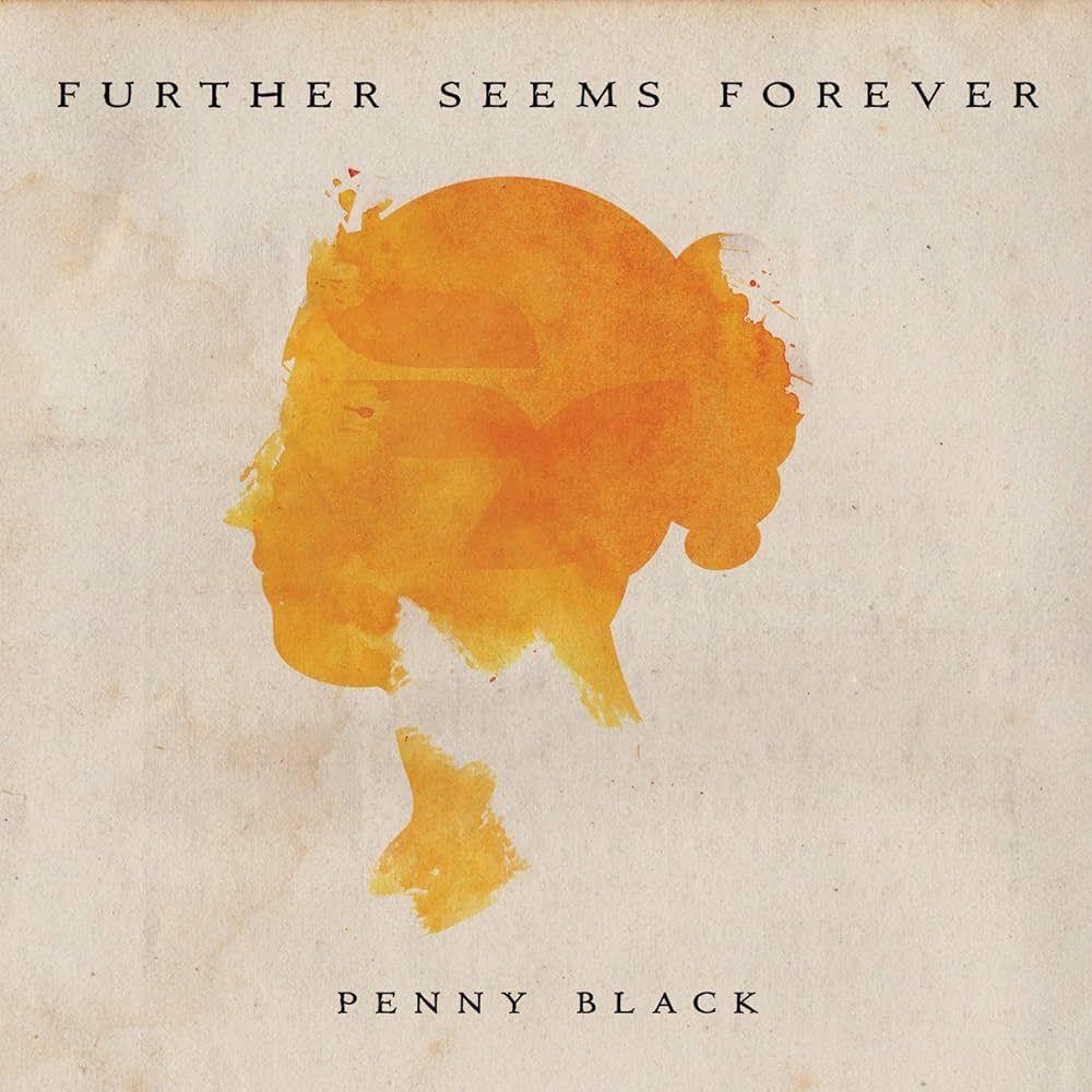 Portada de Álbum "Penny Black", de Further Seems Forever