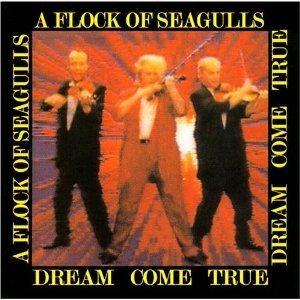 Portada de Álbum "Dream Come True", de A Flock of Seagulls