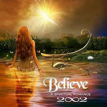 Capa do Álbum "Believe: A Spiritual Romance", de 2002
