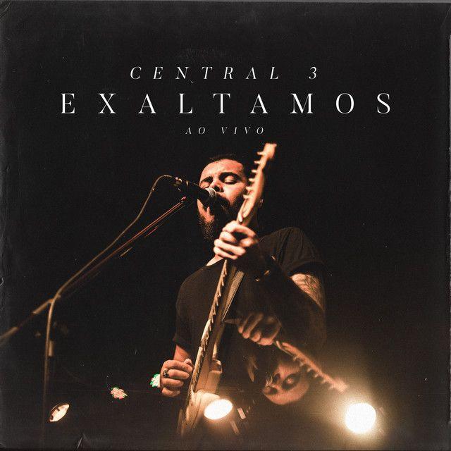 Portada del álbum "Exaltamos", de Central 3