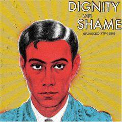 Portada de Álbum "Dignity And Shame", de Crooked Fingers
