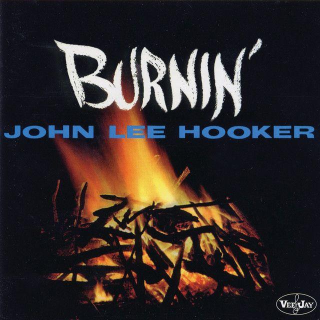 Portada del álbum "Burnin'", de John Lee Hooker
