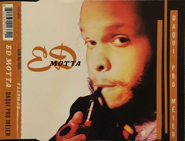 Capa do álbum "Daqui Pro Méier ", de Ed Motta