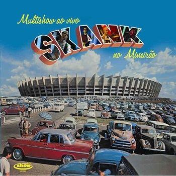 Capa do Álbum "Multishow Ao Vivo - Skank No Mineirão", de Skank