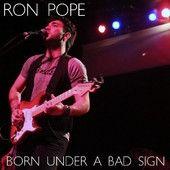 Capa do Single/EP "Born Under a Bad Sign", de Ron Pope