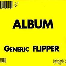 Portada de Álbum "Album – Generic Flipper", de Flipper