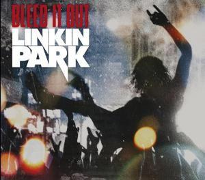 Portada del álbum "Bleed It Out", de Linkin Park