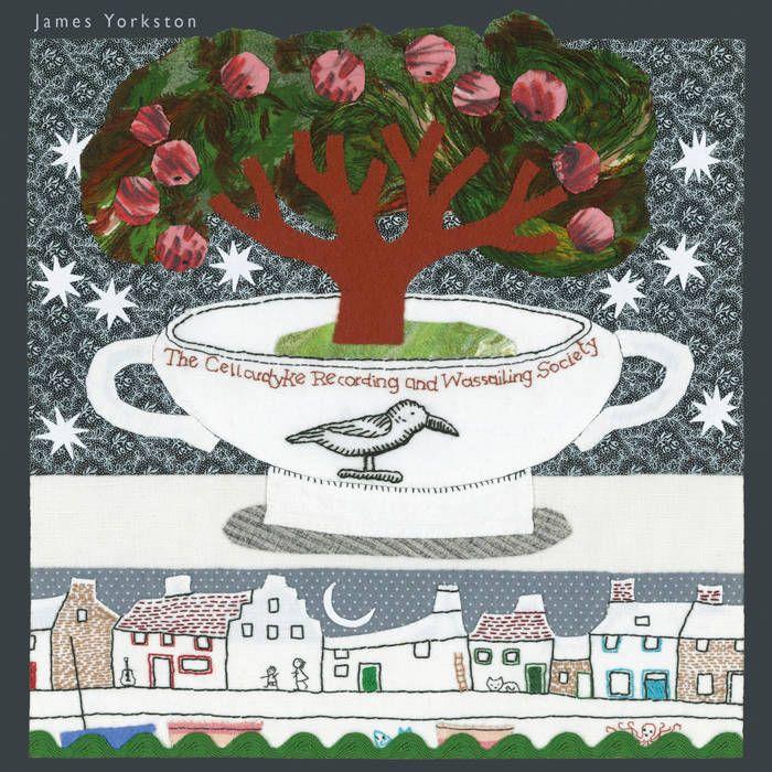 Capa do Álbum "The Cellardyke Recording And Wassailing Society", de James Yorkston