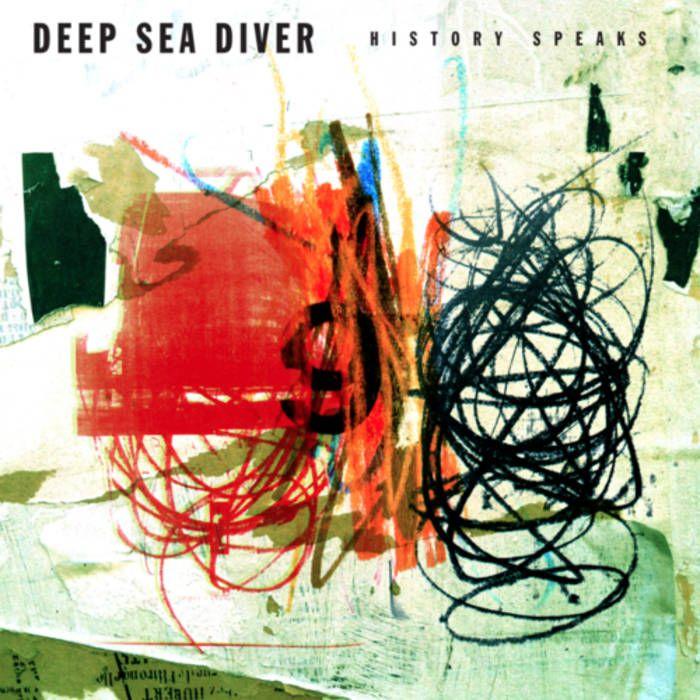 Portada de Álbum "History Speaks", de Deep Sea Diver