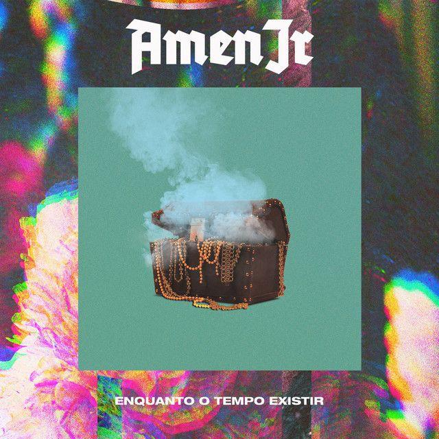 Portada de Sencillo/EP "Enquanto o Tempo Existir", de Amen Jr