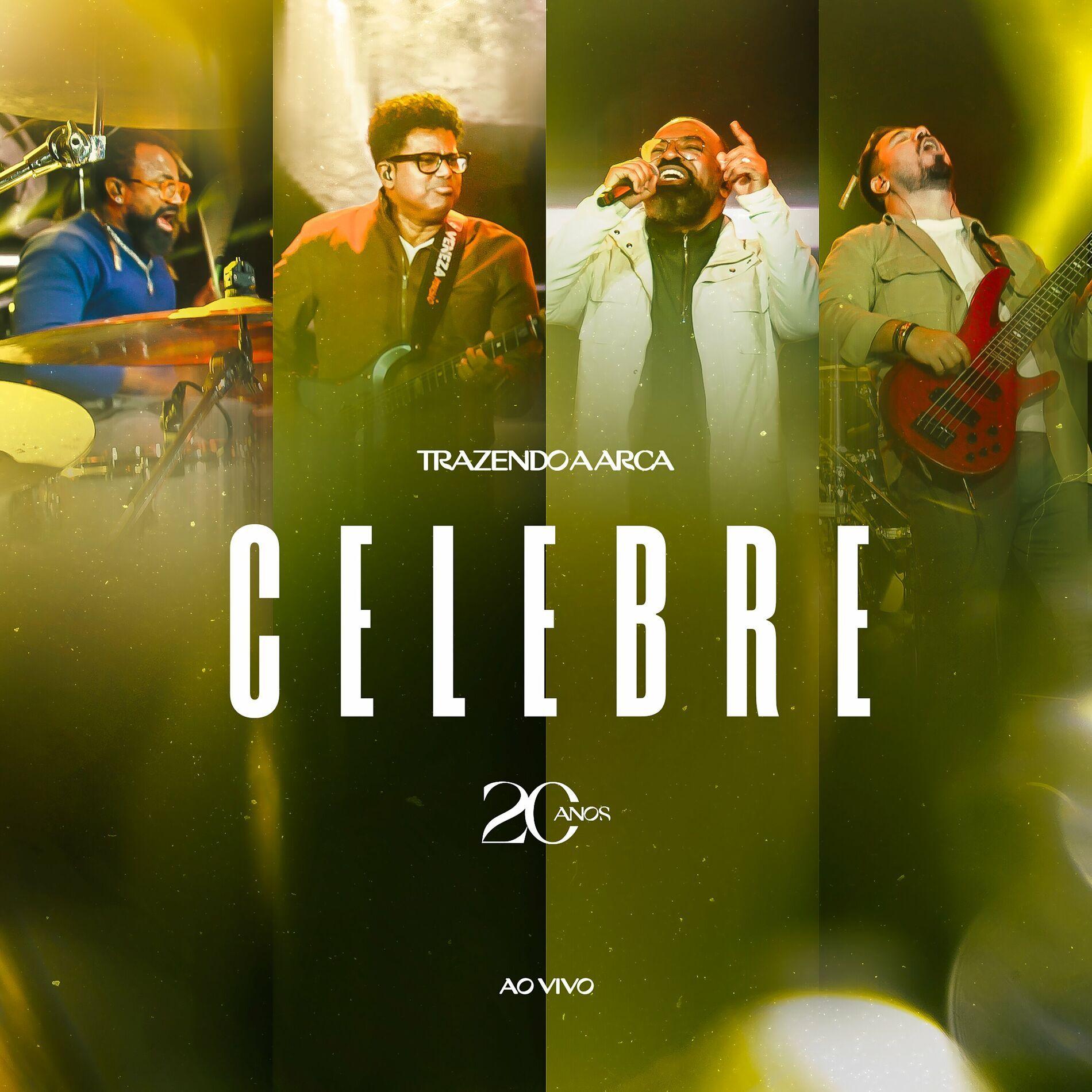 Portada de Sencillo/EP "Celebre (Ao Vivo)", de Trazendo a Arca