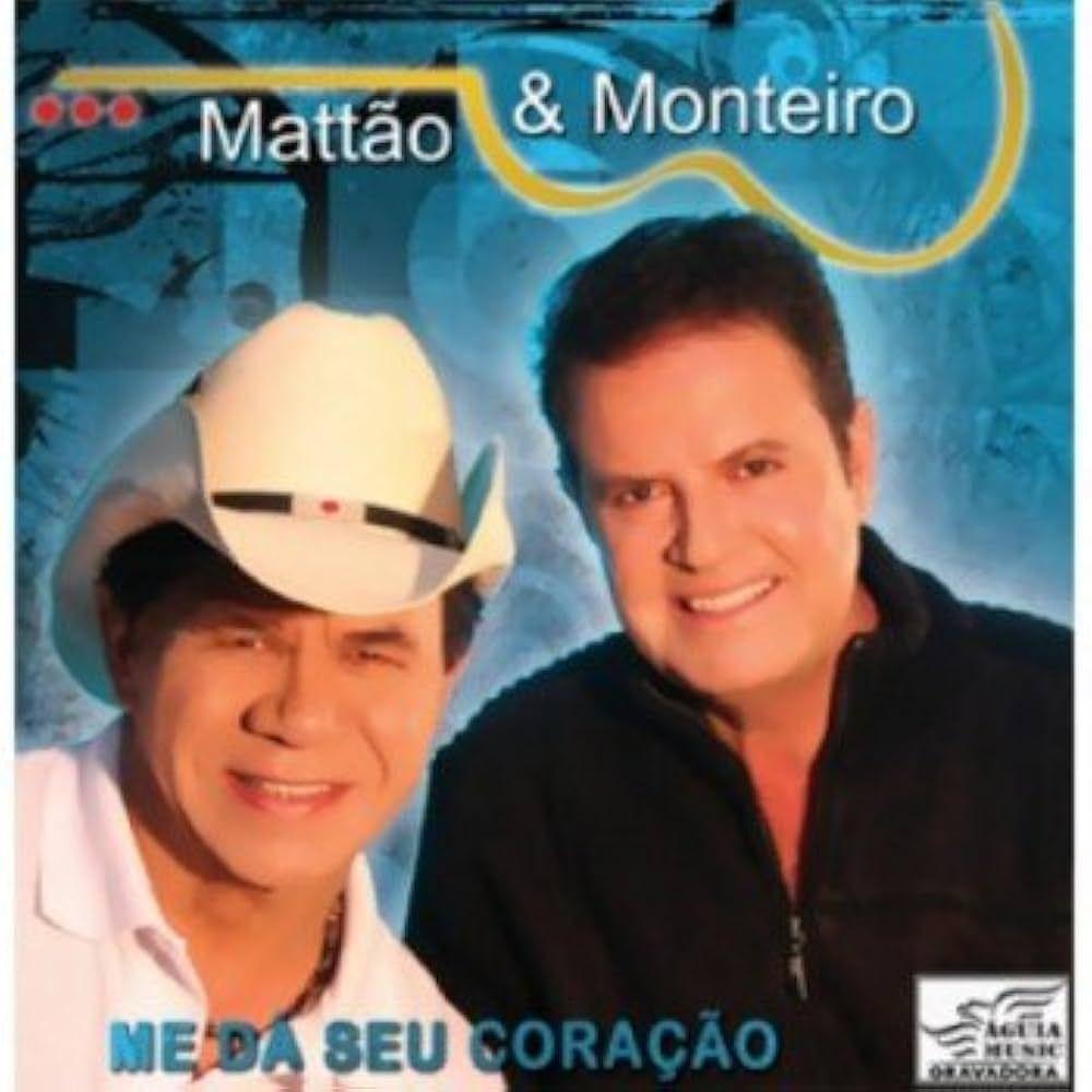 Capa do Álbum "Me Dá Seu Coração", de Mattão e Monteiro