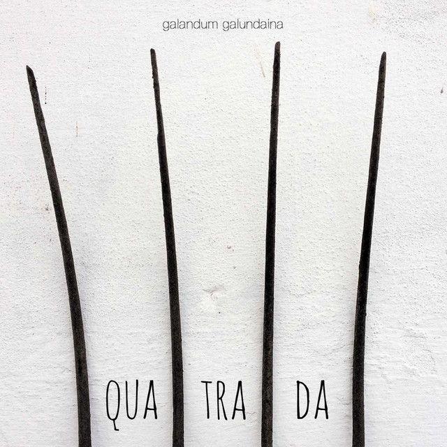 Capa do Álbum "Quatrada", de Galandum Galundaina