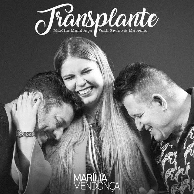Capa do álbum "Transplante (part. Bruno & Marrone)", de Marília Mendonça