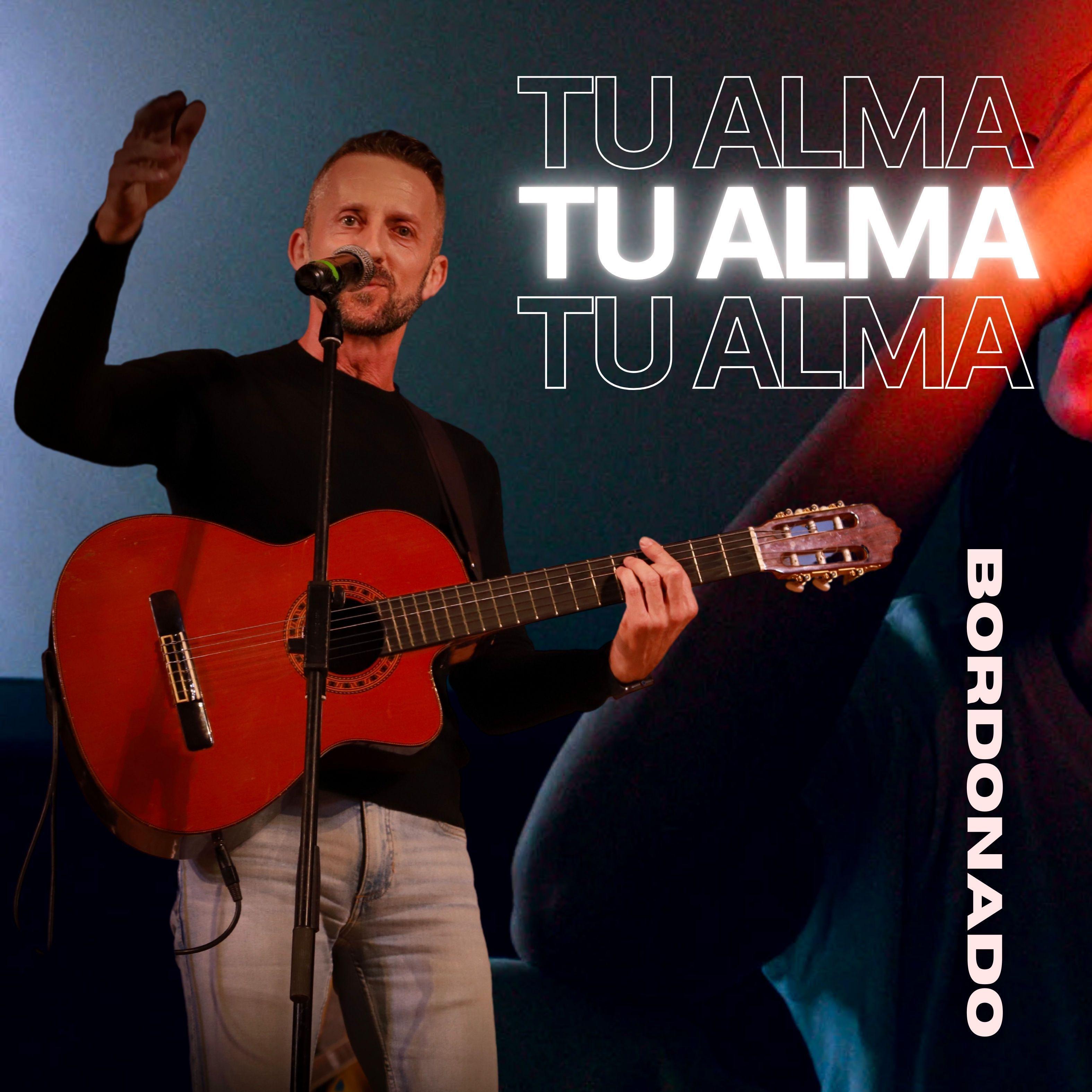 Portada del álbum "Tu Alma", de BORDONADO
