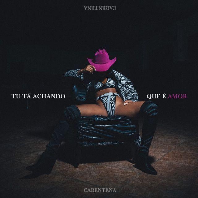 Portada del álbum "Tu Tá Achando Que É Amor", de Rebecca