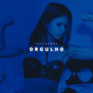 Capa do álbum "Orgulho", de Lourandes