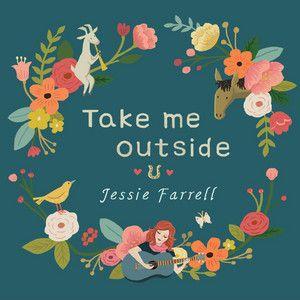 Portada de Álbum "Take Me Outside", de Jessie Farrell