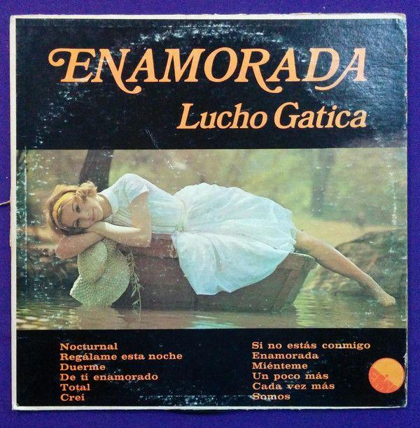 Album cover of "Enamorada" by Lucho Gatica