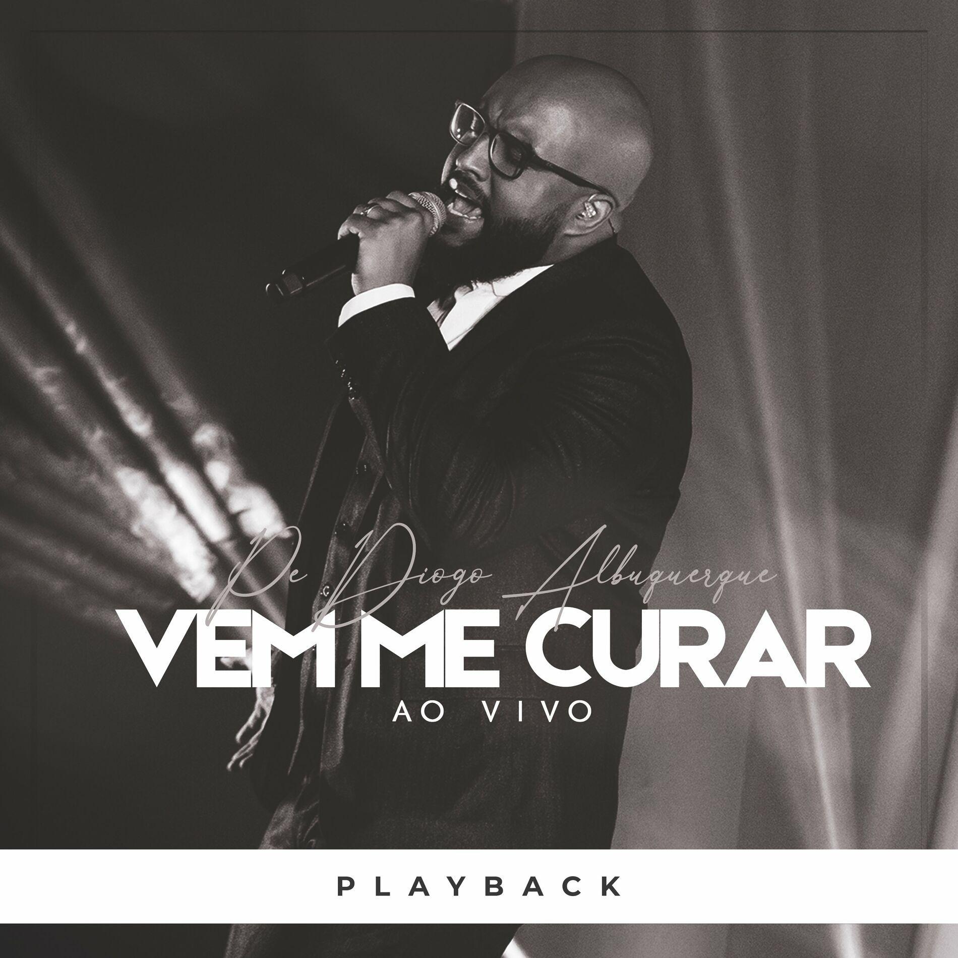 Portada de Álbum "Vem Me Curar (Ao Vivo) [Playback]", de Padre Diogo Albuquerque