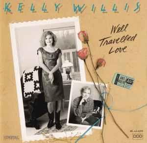 Portada de Álbum "Well Travelled Love", de Kelly Willis