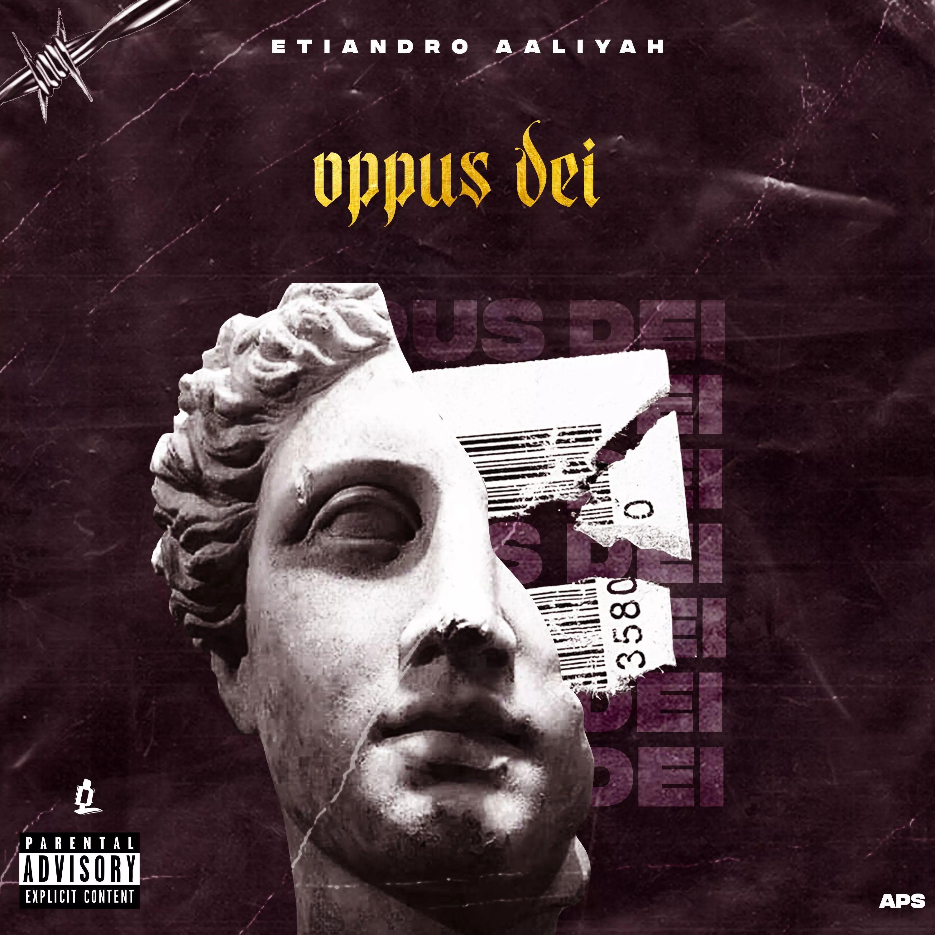 Portada de Sencillo/EP "OPPUS DEI", de Etiandro Aaliyah