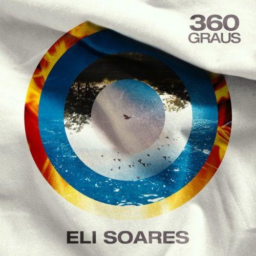 Album cover of "360 Graus" by Eli Soares