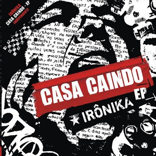 Capa do Álbum "Casa Caindo", de Irônika