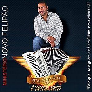 Portada de Álbum "É desse Jeito", de Ministério Novo Felipão