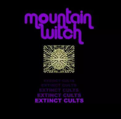 Capa do Single/EP "Extinct Cults", de Mountain Witch