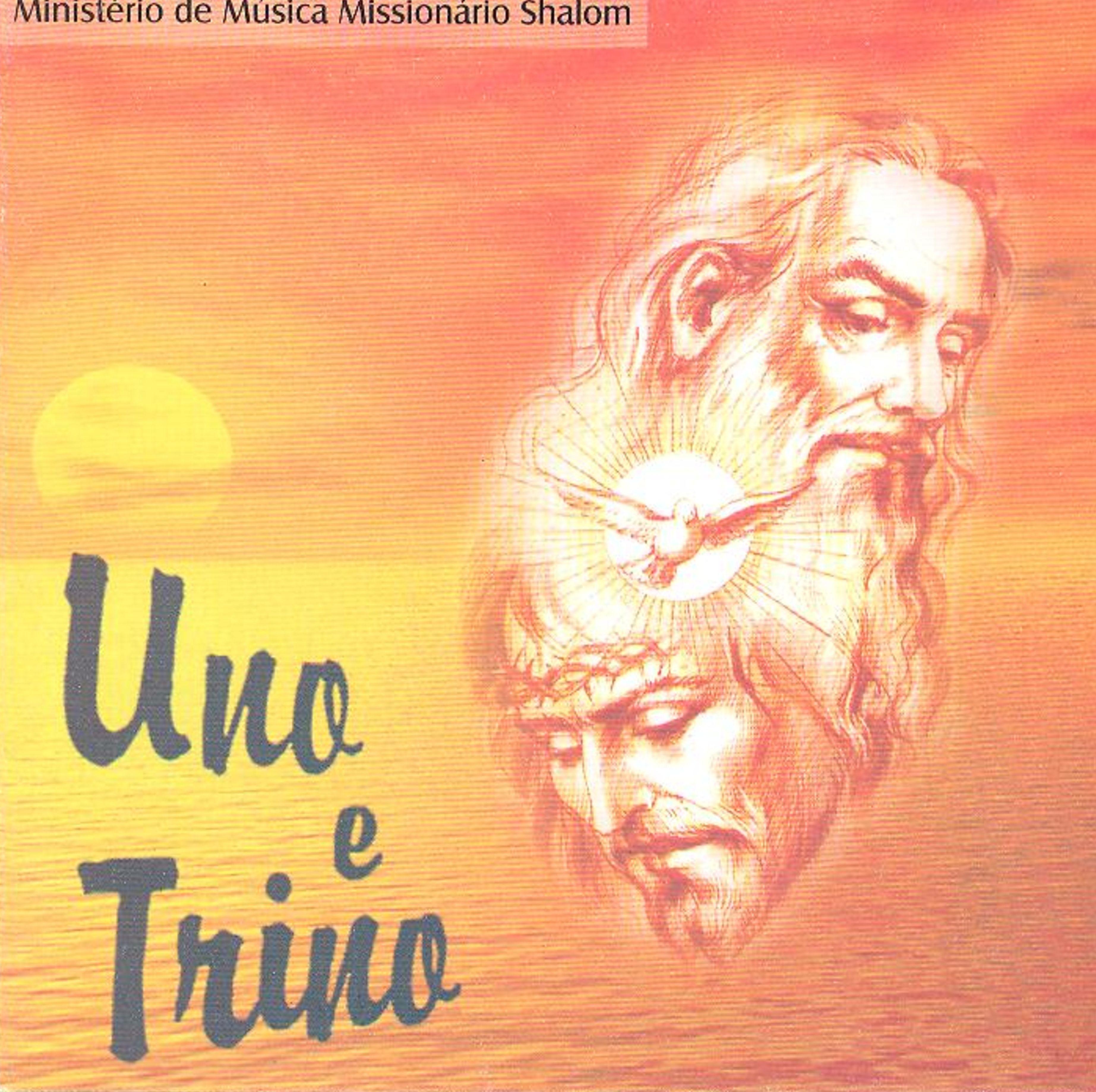 Portada de Álbum "Uno e Trino", de Ministério Missionário Shalom