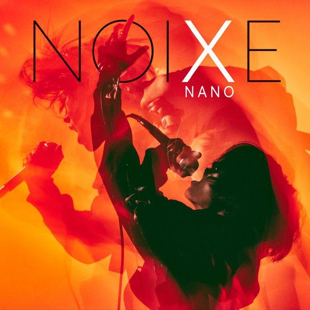 Album cover of "NOIXE" by Nano