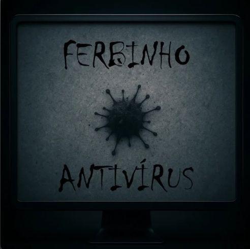 Capa do Single/EP "Antivírus", de Ferbinho