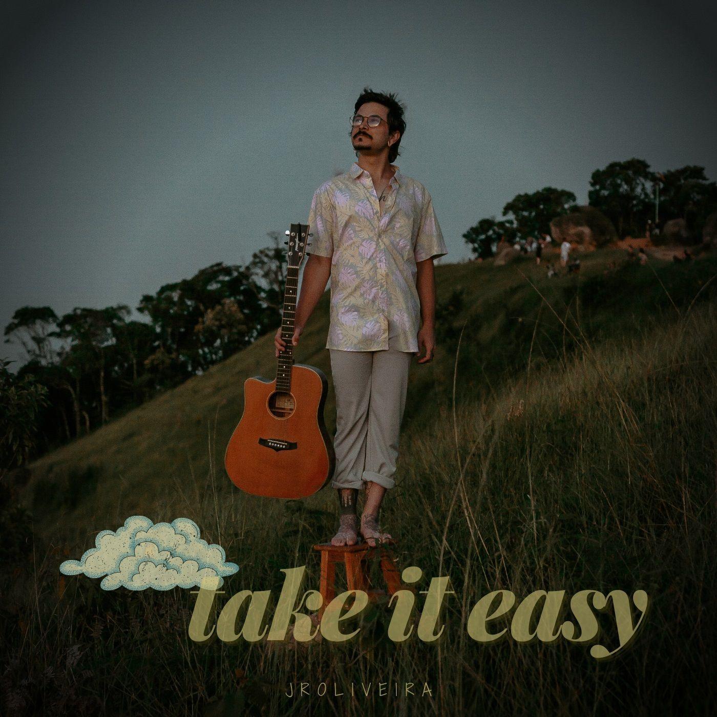 Portada de Sencillo/EP "Take It Easy", de JrOliveira