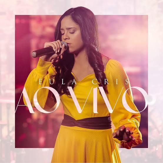 Capa do álbum "Eula Cris (Ao Vivo)", de Eula Cris