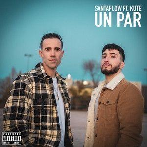Album cover of "Un Par" by Santaflow