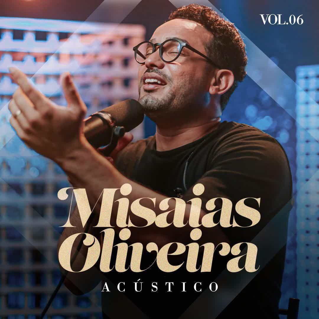 Capa do Single/EP "Acústico, Vol. 6", de Misaias Oliveira
