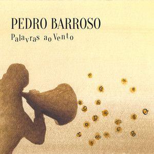 Capa do álbum "Palavras ao Vento", de Pedro Barroso