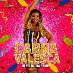 Portada de Álbum "Carnavalesca: De Volta pra Gaiola", de Valesca Popozuda