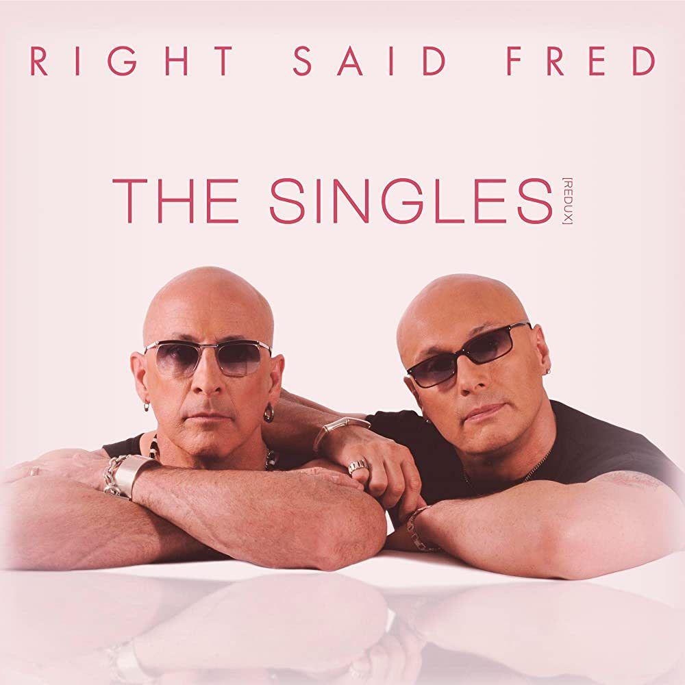 Capa do Álbum "The Singles [Redux]", de Right Said Fred