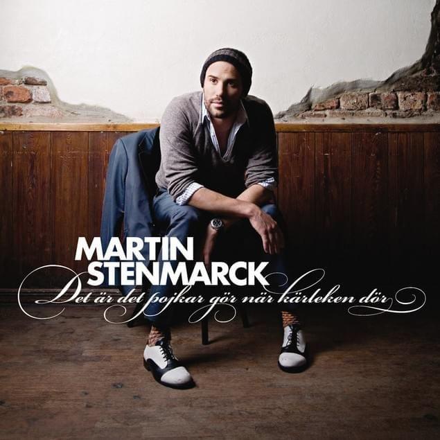 Portada de Álbum "Det Är Det Pojkar Gör När Kärleken Dör", de Martin Stenmarck